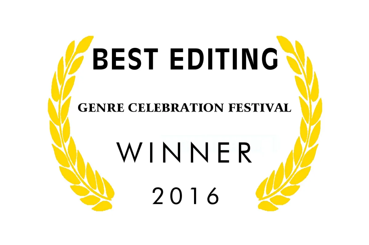 Genre Celebration Festival – Tokyo – Award for “Best Editing” ★