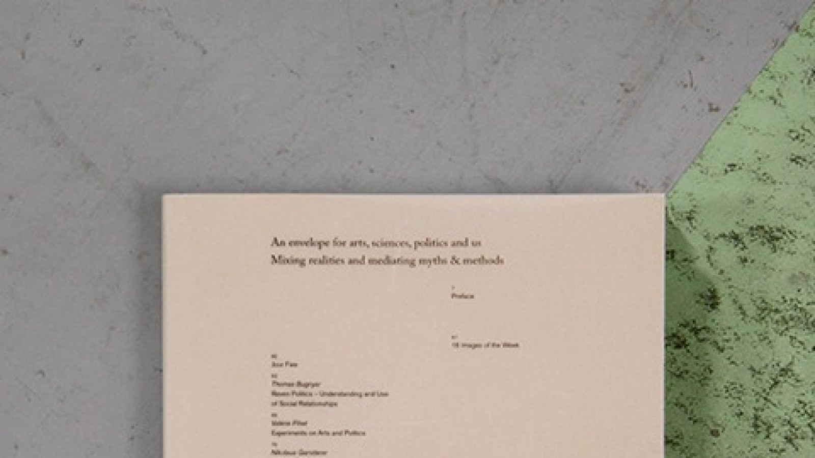 Hrsg. Valerie Deifel, Bernd Kräftner, Virgil Widrich: An envelope for arts, sciences, politics and us, 2011